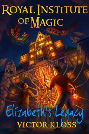 [Royal Institute of Magic 01] • Royal Institute of Magic · Elizabeth's Legacy